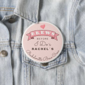 Bachelorette brouwcrew ronde button 4,0 cm (In situ)