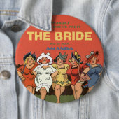 Bachelorette de bruid ronde button 6,0 cm (In situ)