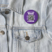 Bachelorette Party QR-code koopt de bride A-Drink Ronde Button 5,7 Cm (In situ)