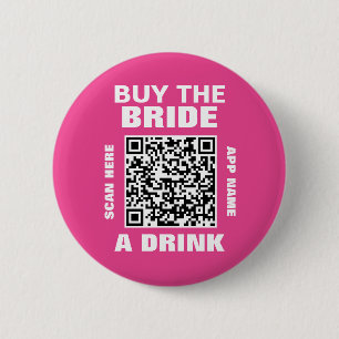 Bachelorette Party Scan QR Code Buy Bride Drink Ronde Button 5,7 Cm