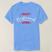 Bachelorette Party Weddenschap Beste Bridesmaïde o T-shirt (Design voorkant)
