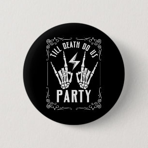 Bachelorette Tot de Dood Ons Scheidt Skelet Hand Ronde Button 5,7 Cm