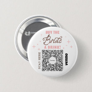 Bachelorette Venmo QR code Koop de Bride A Drink Ronde Button 5,7 Cm