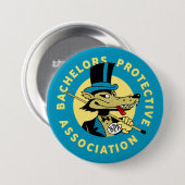 Bachelors Protect Association Ronde Button 7,6 Cm (Voorkant /achterkant)