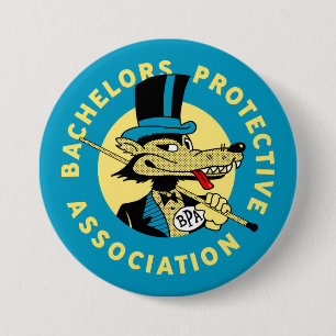Bachelors Protect Association Ronde Button 7,6 Cm