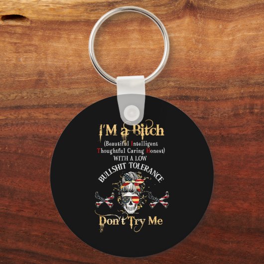 Back I'm A Btch Beautiful Intelligent Skeleton Mes Sleutelhanger (Voorkant)