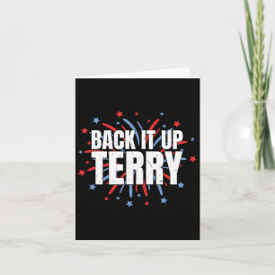 Back It Up Terry - Grappig 4 juli vuurwerk Kaart