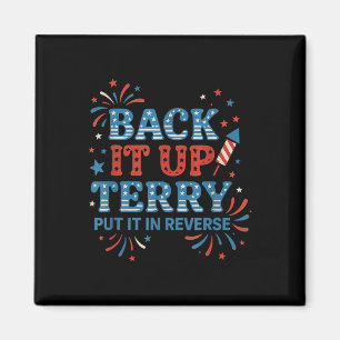Back It Up Terry Zet Hem In Zijn Omgekeerde Grappi Magneet