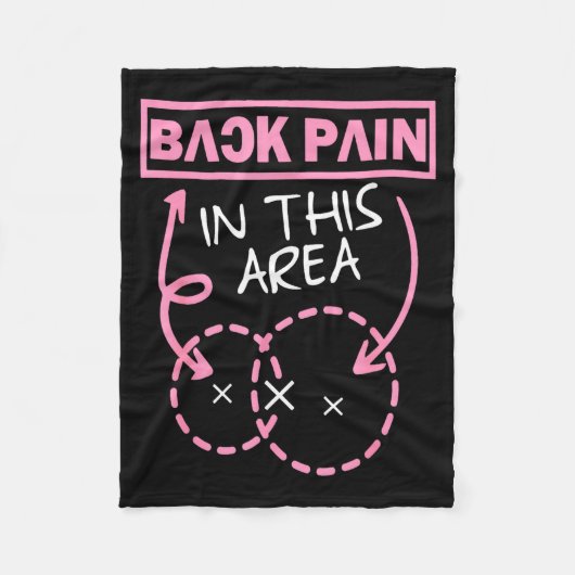 Back Pain In This Area Funny  Fleece Deken (Voorkant)