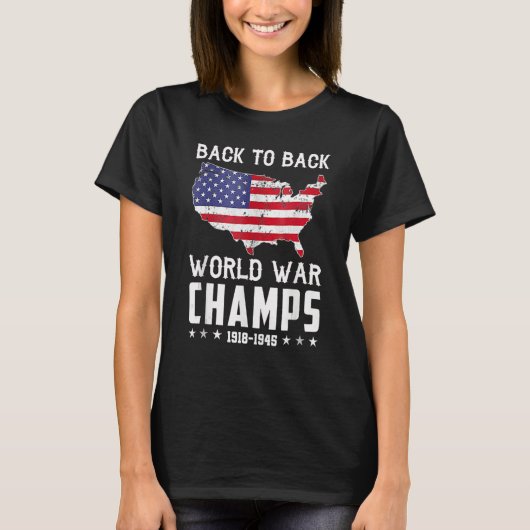 Back To Back Undefeated World War Champs - 4th Of  T-shirt (Voorkant)