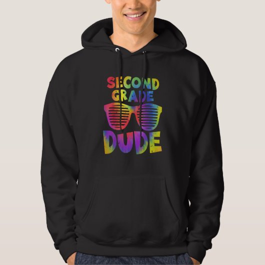 Back To School 2nd Second Grade Dude Tie Dye Sungl Hoodie (Voorkant)