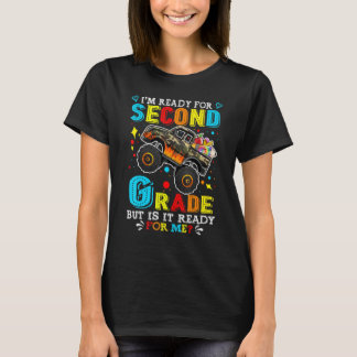 Back To School Monster Truck I'm Ready For Second  T-shirt
