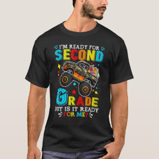 Back To School Monster Truck I'm Ready For Second  T-shirt