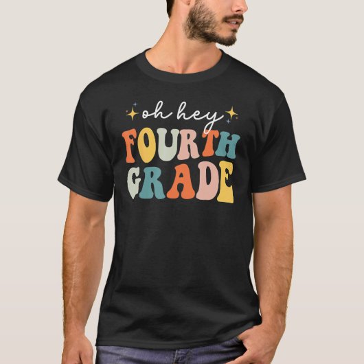 Back To School Students Teacher Oh Hey 4th Fourth  T-shirt (Voorkant)