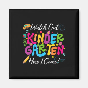 Back To School Watch Out Kindergarten Here I Come Magneet