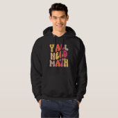 Back To School Yall Need Math Teachers Women Kids  Hoodie (Voorkant volledig)