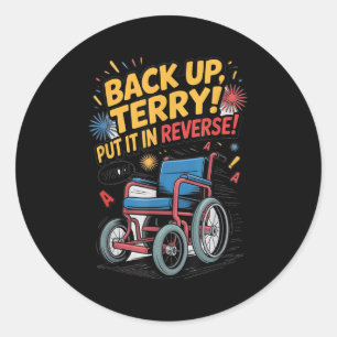 Back-up Terry zet hem om in omgekeerde grappigheid Ronde Sticker