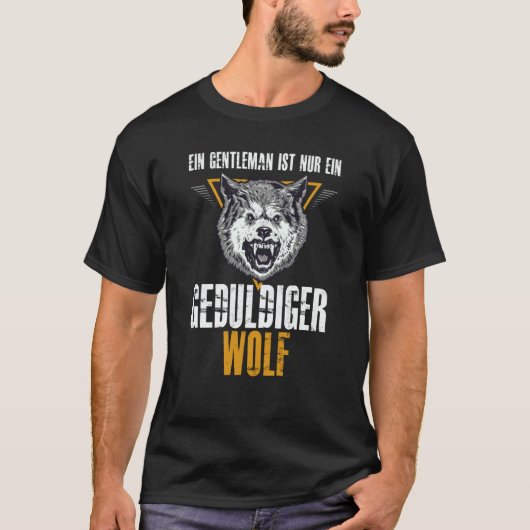 Backprint A gentleman is just a patient wolf T-shirt (Voorkant)