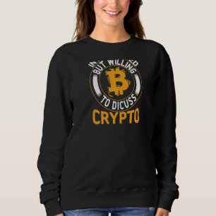 Backprint Introverted maar willing to Dicuscrypto Trui