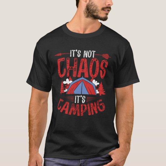 Backprint It´s Not Chaos It´s Camping Camping T-shirt (Voorkant)
