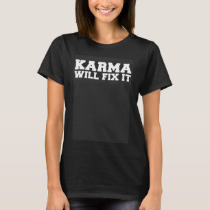 Backprint Karma repareert het brutale gezegden Pul T-shirt