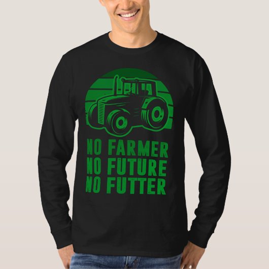 Backprint No Farmer no future no Futter T-shirt (Voorkant)