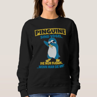 Backprint penguins are birds that fly when you thr trui
