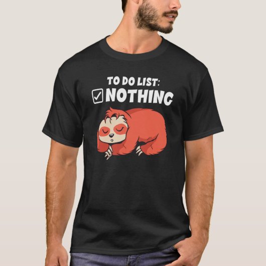 Backprint To do list nothing sleeping sloth T-shirt (Voorkant)