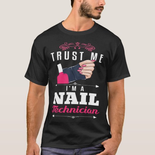 Backprint Trust me I´m a nail Technician T-shirt (Voorkant)