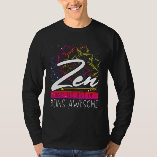 Backprint Zen And The Of Being Awesome Buddhist T-shirt (Voorkant)