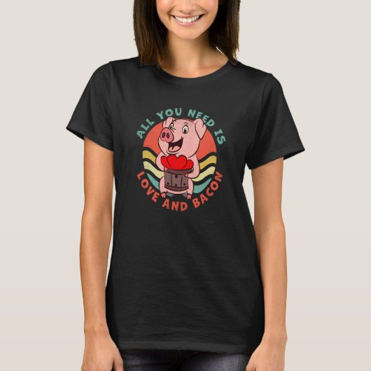 Bacon All you need is love and bacon T-shirt (Voorkant)