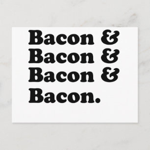 Bacon & Bacon & Bacon & Bacon - Bacon is geweldig! Briefkaart