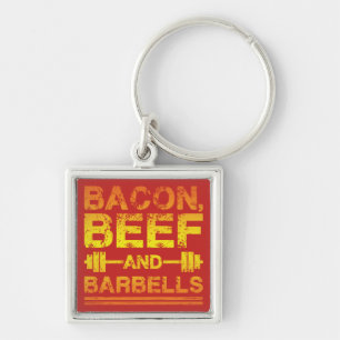 Bacon, Beef, Barbells - Gym Workout Motivatie Sleutelhanger