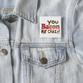 Bacon Crazy Vierkante Button 5,1 Cm (In situ)