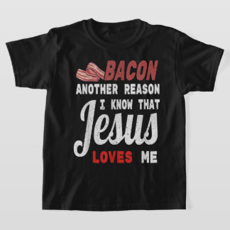 Bacon een andere reden waarvan ik weet dat Jezus v T-shirt