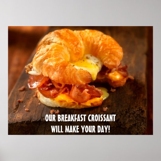 Bacon Egg Cheese Croissant Restaurant Poster (Voorkant)