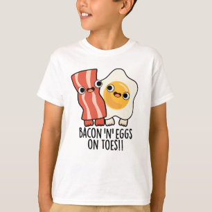 Bacon en eieren op tenen Funny Toast grap T-shirt