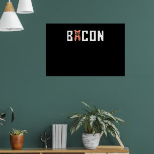 Bacon Funny Bacon Lover Poster
