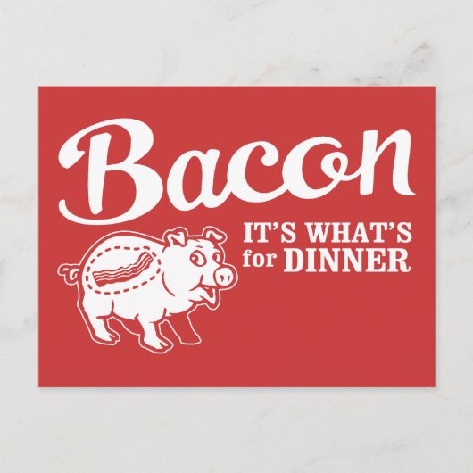 bacon - het is wat voor eten briefkaart (Voorkant)