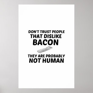 BACON HOUDT NIET VAN MENSEN POSTER