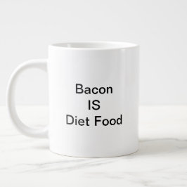 Bacon IS Diet Food Mok (20oz)