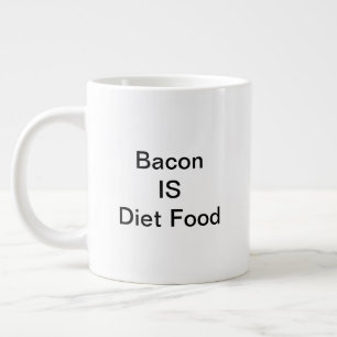 Bacon IS Diet Food Mug (20oz)