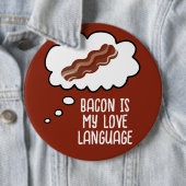 Bacon is My Love Language Funny Button (In situ)