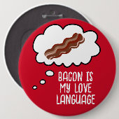 Bacon is My Love Language Funny Button (Voorkant /achterkant)