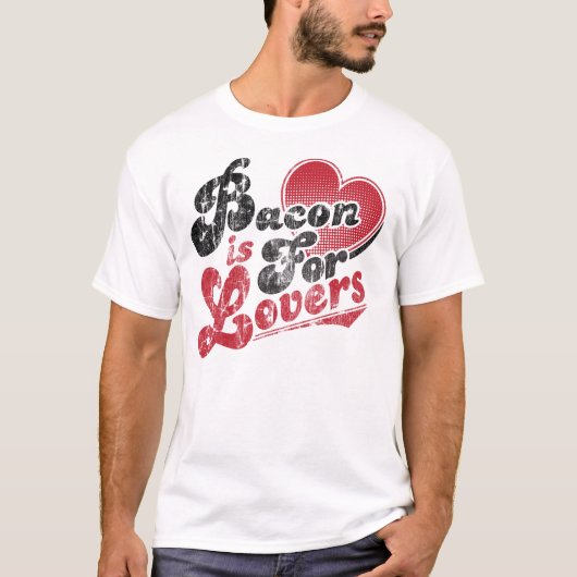 Bacon is voor overs t-shirt (Voorkant)