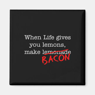 Bacon Life geeft je Magneet