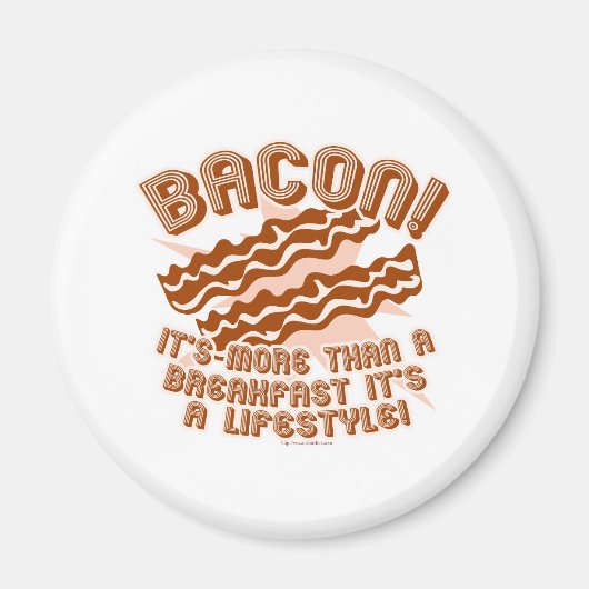 Bacon Lifestyle Magneet (Voorkant)
