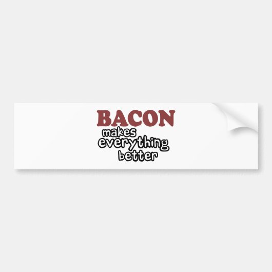 bacon maakt alles beter bumpersticker (Voorkant)