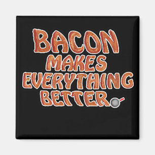 Bacon maakt alles beter (Cartoon) Magneet