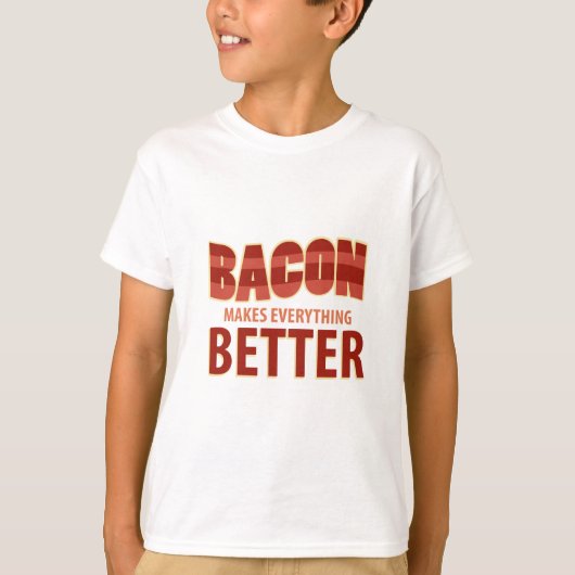 Bacon maakt alles beter t-shirt (Voorkant)